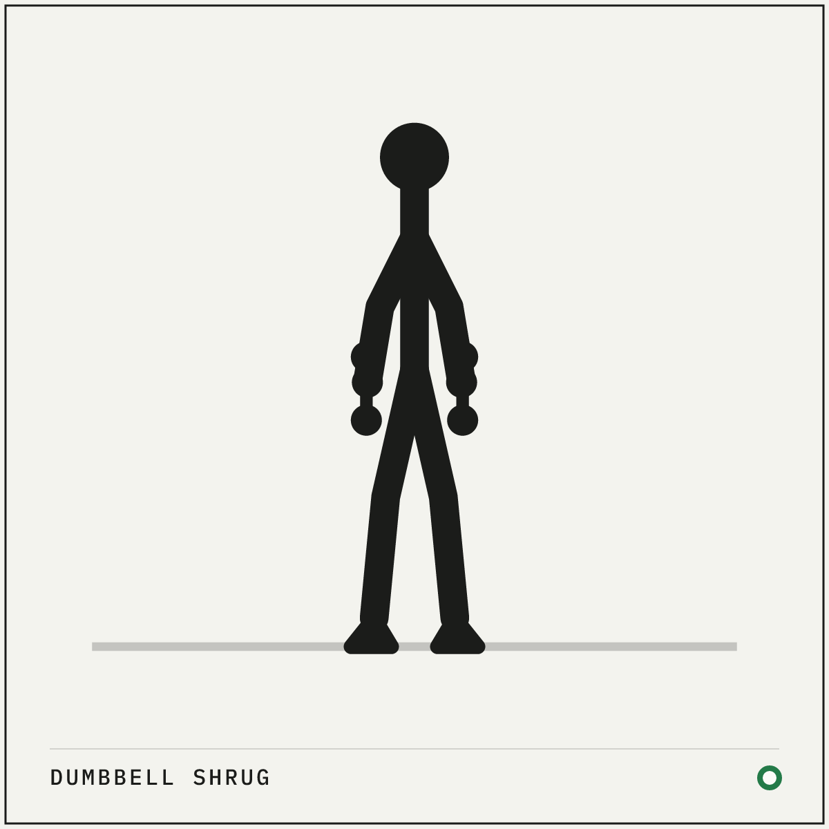 Dumbbell shrug demonstration figure: Stand tall with a heavy dumbbell hanging from each hand, palms facing your thighs.