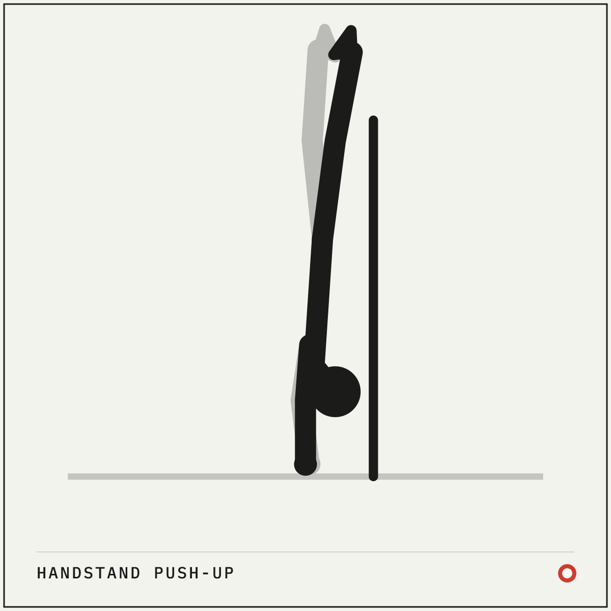 Handstand push-up demonstration figure: Place your hands on the floor about a hand's length from a wall, slightly wider than your shoulders.